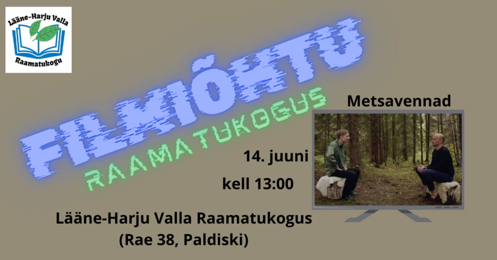 Filmiõhtu raamatukogus: Metsavennad
