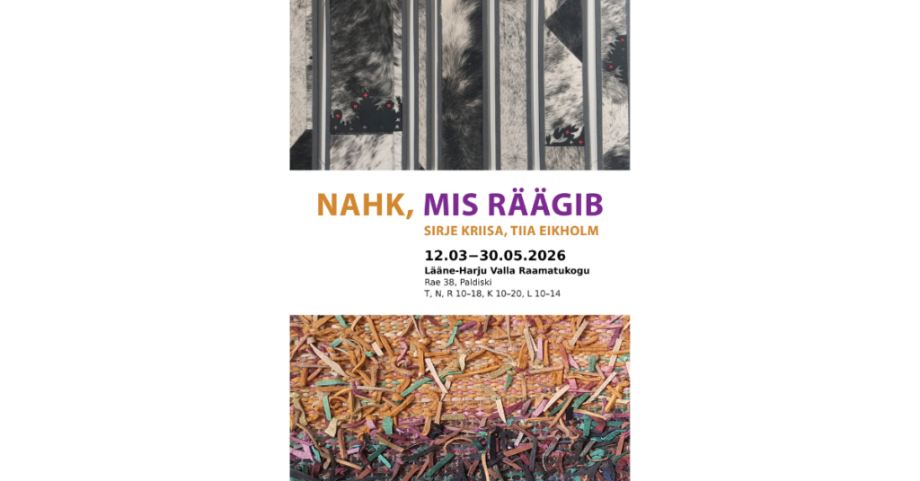 Näituse avamine: NAHK, MIS RÄÄGIB