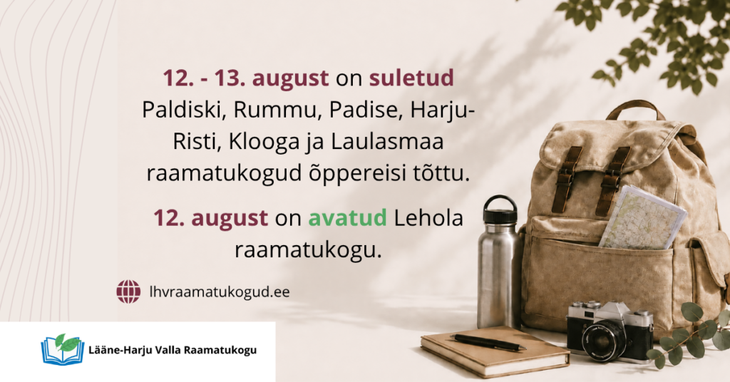 12. - 13. august suletud Paldiski, Rummu, Padise, Harju-Risti, Klooga ja Laulasmaa raamatukogud
